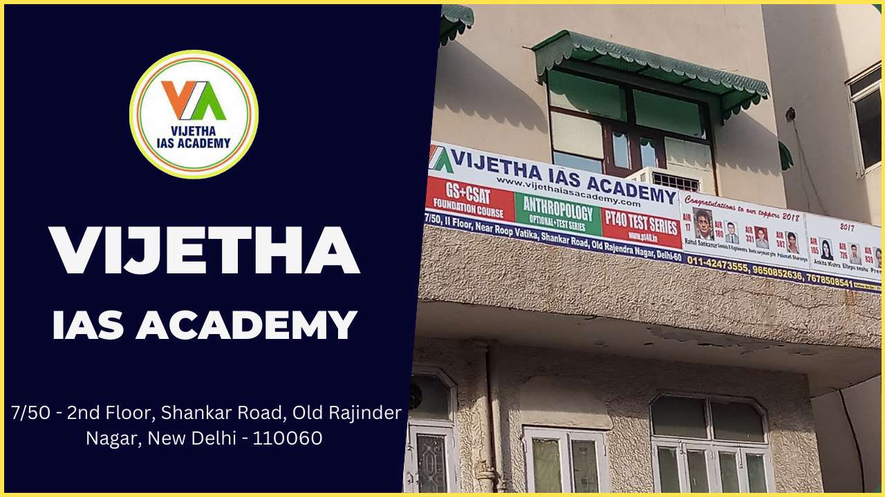 Vijetha IAS Academy Delhi